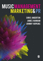 E-book, Music Management, Marketing and PR, Anderton, Chris, SAGE Publications Ltd