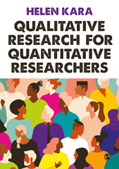 eBook, Qualitative Research for Quantitative Researchers, Kara, Helen, SAGE Publications Ltd