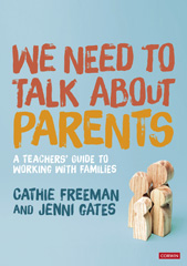 E-book, We Need to Talk about Parents : A Teachers' Guide to Working With Families, SAGE Publications Ltd