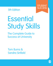 eBook, Essential Study Skills : The Complete Guide to Success at University, Burns, Tom., SAGE Publications Ltd