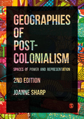 eBook, Geographies of Postcolonialism : Spaces of Power and Representation, Sharp, Joanne P., SAGE Publications