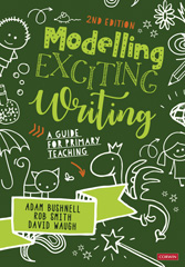 E-book, Modelling Exciting Writing : A guide for primary teaching, SAGE Publications