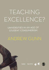 eBook, Teaching Excellence? : Universities in an age of student consumerism, SAGE Publications