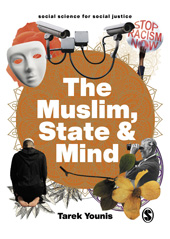 eBook, The Muslim, State and Mind : Psychology in Times of Islamophobia, Younis, Tarek, SAGE Publications