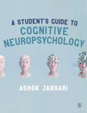 eBook, A StudentâÂÂ²s Guide to Cognitive Neuropsychology, SAGE Publications Ltd