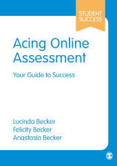 E-book, Acing Online Assessment : Your Guide to Success, SAGE Publications Ltd