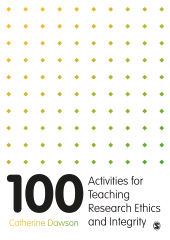 E-book, 100 Activities for Teaching Research Ethics and Integrity, SAGE Publications Ltd
