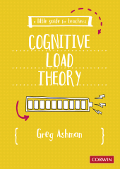 E-book, A Little Guide for Teachers : Cognitive Load Theory, SAGE Publications Ltd