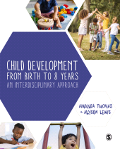 E-book, Child Development From Birth to 8 Years : An Interdisciplinary Approach, SAGE Publications Ltd