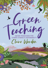 E-book, Green Teaching : Nature Pedagogies for Climate Change & Sustainability, SAGE Publications Ltd