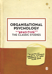 eBook, Organisational Psychology : Revisiting the Classic Studies, SAGE Publications Ltd