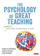 E-book, The Psychology of Great Teaching : (Almost) Everything Teachers Ought to Know, SAGE Publications Ltd