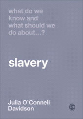 E-book, What Do We Know and What Should We Do About Slavery?, SAGE Publications Ltd