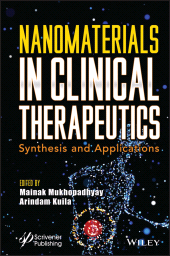 E-book, Nanomaterials in Clinical Therapeutics : Synthesis and Applications, Scrivener Publishing