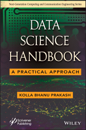 E-book, Data Science Handbook : A Practical Approach, Scrivener Publishing