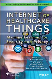 eBook, Internet of Healthcare Things : Machine Learning for Security and Privacy, Scrivener Publishing