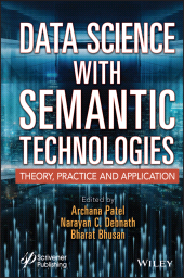 eBook, Data Science with Semantic Technologies : Theory, Practice and Application, Scrivener Publishing