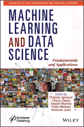 E-book, Machine Learning and Data Science : Fundamentals and Applications, Scrivener Publishing