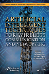 E-book, Artificial Intelligent Techniques for Wireless Communication and Networking, Scrivener Publishing