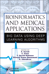 E-book, Bioinformatics and Medical Applications : Big Data Using Deep Learning Algorithms, Scrivener Publishing