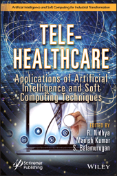 E-book, Tele-Healthcare : Applications of Artificial Intelligence and Soft Computing Techniques, Scrivener Publishing