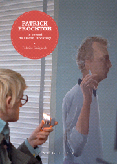 E-book, Patrick Procktor, le secret de David Hockney, Séguier Éditions