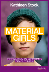 E-book, Material Girls : Por qué la realidad es importante para el feminismo, Shackleton Books