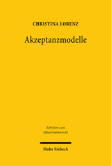 eBook, Akzeptanzmodelle : Eine rechtliche Analyse im Bereich erneuerbarer Energien, Lorenz, Christina, Mohr Siebeck