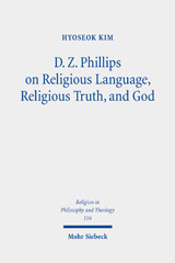 E-book, D. Z. Phillips on Religious Language, Religious Truth, and God : Beyond Misunderstandings and Criticisms, Mohr Siebeck