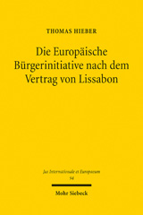E-book, Die Europäische Bürgerinitiative nach dem Vertrag von Lissabon : Rechtsdogmatische Analyse eines neuen politischen Rechts der Unionsbürger, Mohr Siebeck