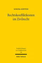 E-book, Rechtskonfliktkosten im Zivilrecht : Prozessualer und materiell-rechtlicher Kostenerstattungsanspruch: Grundlagen und Verhältnis, Mohr Siebeck