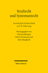 eBook, Strafrecht und Systemunrecht : Festschrift für Gerhard Werle zum 70. Geburtstag, Mohr Siebeck