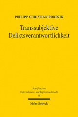 E-book, Transsubjektive Deliktsverantwortlichkeit : Verortung und Reichweitenbestimmung menschenrechtlicher Sorgfaltspflichten, Mohr Siebeck