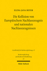 E-book, Die Kollision von Europäischem Nachlasszeugnis und nationalen Nachlasszeugnissen, Mohr Siebeck