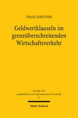 eBook, Geldwertklauseln im grenzüberschreitenden Wirtschaftsverkehr, Zehetner, Franz, Mohr Siebeck