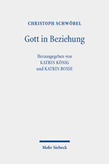 E-book, Gott in Beziehung : Studien zur Dogmatik, Schwöbel, Christoph, Mohr Siebeck