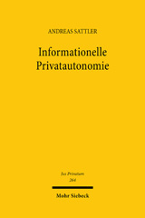 E-book, Informationelle Privatautonomie : Synchronisierung von Datenschutz- und Vertragsrecht, Sattler, Andreas, Mohr Siebeck