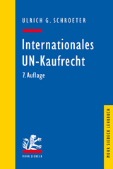 E-book, Internationales UN-Kaufrecht : Ein Studien- und Erläuterungsbuch zum Übereinkommen der Vereinten Nationen über Verträge über den internationalen Warenkauf (CISG), Mohr Siebeck