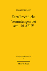 E-book, Kartellrechtliche Vermutungen bei Art. 101 AEUV : Beginn und Ende der Beteiligung an einem Kartell, Mohr Siebeck