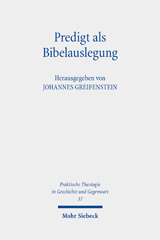 E-book, Predigt als Bibelauslegung : Praktische Hermeneutik in interdisziplinären Perspektiven, Mohr Siebeck