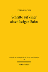 E-book, Schritte auf einer abschüssigen Bahn : Das Archiv des öffentlichen Rechts (AöR) im Dritten Reich, Becker, Lothar, Mohr Siebeck