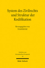 E-book, System des Zivilrechts und Struktur der Kodifikation : Europäische und ostasiatische Perspektive, Mohr Siebeck