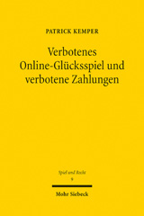 eBook, Verbotenes Online-Glücksspiel und verbotene Zahlungen, Mohr Siebeck