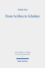 E-book, From Scribes to Scholars : Rabbinic Biblical Exegesis in Light of the Homeric Commentaries, Mohr Siebeck