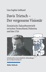 E-book, Davis Trietsch : Zionistische Zukunftsentwürfe zwischen Deutschland, Palästina und den USA : Der vergessene Visionär, Mohr Siebeck