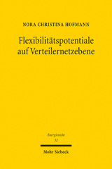 E-book, Flexibilitätspotentiale auf Verteilernetzebene, Hofmann, Nora Christina, Mohr Siebeck