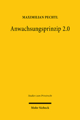E-book, Anwachsungsprinzip 2.0 : Die Anwachsung der Mitgliedschaft als allgemeines, rechtsformübergreifendes Prinzip des Gesellschaftsrechts?, Mohr Siebeck