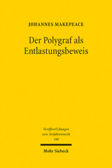 E-book, Der Polygraf als Entlastungsbeweis : Grenzen, Probleme und Lösungen bei der Begutachtung von Aussagen im Strafverfahren, Mohr Siebeck