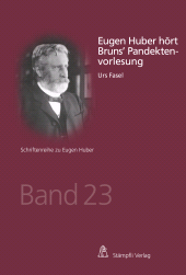 E-book, Eugen Huber hört Bruns' Pandektenvorlesung, Stämpfli Verlag
