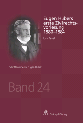 E-book, Eugen Hubers erste Zivilrechtsvorlesung 1880-1884, Stämpfli Verlag